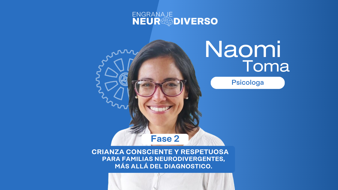 Crianza consciente y respetuosa para familias neurodivergentes más allá del diagnostico