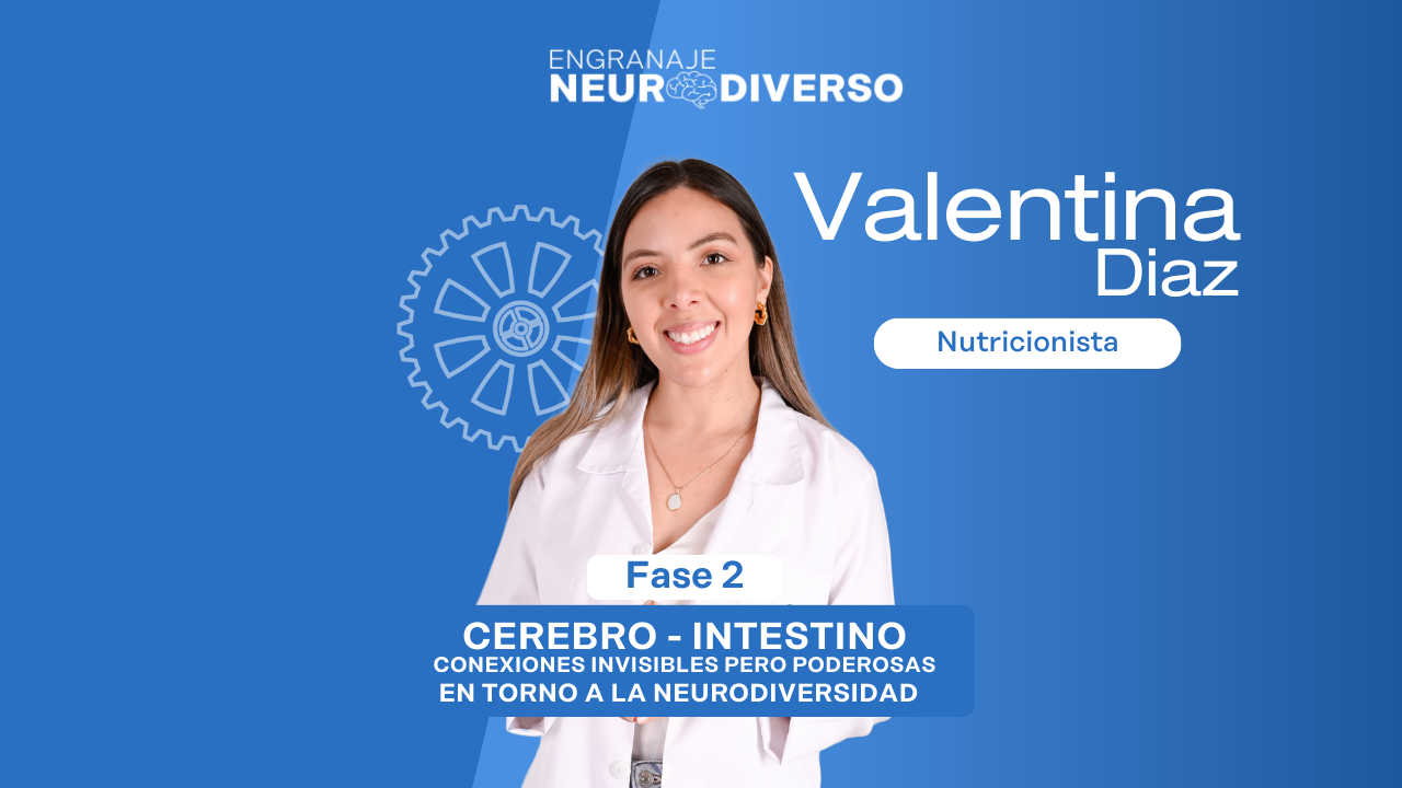  Cerebro - Intestino conexiones invisibles pero poderosas entorno a la neurodiversidad